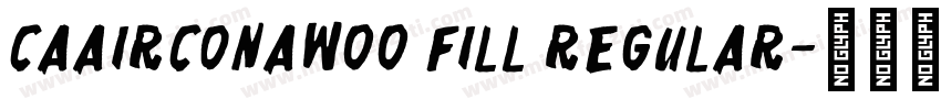 CAAirconaW00 Fill Regular字体转换